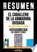 Libro Resumen - El Caballero De La Armadura Oxidada