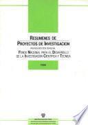 Resúmenes de proyectos de investigación financiados con cargo al fondo nacional para el desarrollo de la investigación científica y técnica. Año 1986