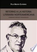 Libro Retorno a la historia literaria norteamericana