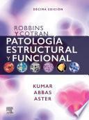 Libro Robbins y Cotran. Patología estructural y funcional