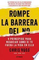 Libro Rompe la barrera del NO / Never Split the Difference