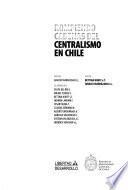 Rompiendo cadenas del centralismo en Chile