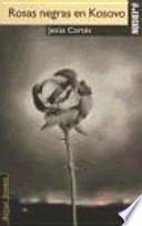 Libro Rosas negras en Kosovo
