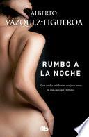 Libro Rumbo a la noche / Heading to the Night