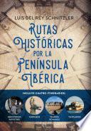 Rutas históricas por la Península Ibérica