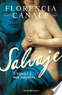 Libro Salvaje. Urquiza y sus mujeres