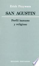 San Augustin, perfil humano y religioso