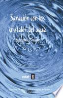 Libro Sanacin con los cristales de agua / Healing With Water Crystals