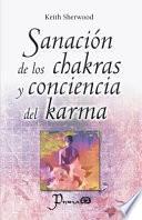 Sanacion de Los Chakras y Conciencia del Karma