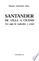 Santander de villa a ciudad