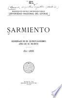 Sarmiento; homenaje en el quincuagésimo año de su muerte