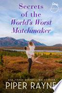 Secrets of the World's Worst Matchmaker