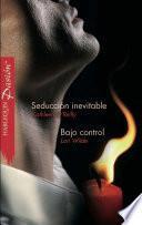 Libro Seducción inevitable - Bajo control