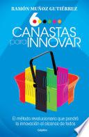 Libro Seis canastas para innovar
