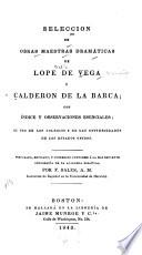 Seleccion de obras maestras dramáticas de Lope de Vega y Calderon de la Barca