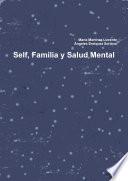 Self, Familia y Salud Mental
