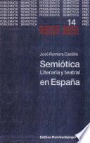 Semiótica literaria y teatral en España