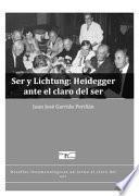 Libro Ser y Lichtung: Heidegger ante el claro del ser