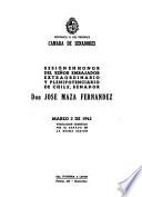 Sesión en honor del señor embajador extraordinario y plenipotenciario de Chile, senador don José Maza Fernández, marzo 3 de 1943