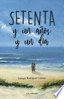 Libro Setenta y un años y un día