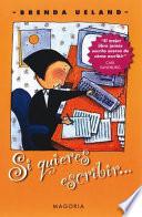 Libro Si quieres escribir--