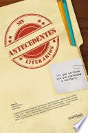 Libro Sin antecedentes litararios