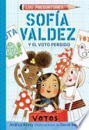 Libro Sofía Valdez y el voto perdido / Sofia Valdez and the Vanishing Vote