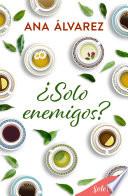 Libro ¿Solo enemigos? (Serie Amigos)