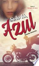 Libro Solo tú, Azul