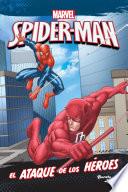 Spider-Man. El ataque de los héroes