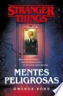 Stranger Things: Mentes peligrosas