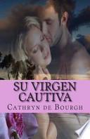 Libro Su Virgen Cautiva