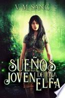 Libro Sueños de una Joven Elfa