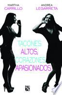Libro Tacones Altos, Corazones Apasionados