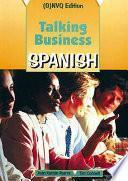 Talking Business Spanish