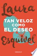 Libro Tan veloz como el deseo