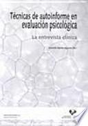 Libro Técnicas de autoinforme en evaluación psicológica. La entrevista clínica