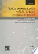 Libro Técnicas de comunicación y relación de ayuda en ciencias de la salud