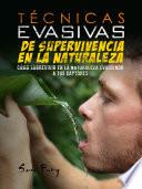 Libro Técnicas Evasivas de Supervivencia en la Naturaleza