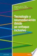 Libro Tecnología y neuroeducación desde un enfoque inclusivo