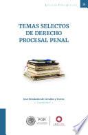 Libro Temas selectos de derecho procesal penal