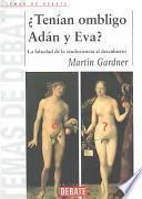 Tenian Ombligo Adan y Eva?