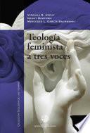 Libro Teología feminista a tres voces