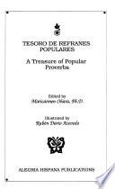 Tesoro De Refranes Populares a Treasury of Popular Proverbs
