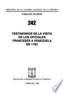 Testimonios de la visita de los oficiales franceses a Venezuela en 1783