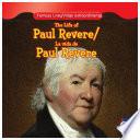 Libro The Life of Paul Revere / La vida de Paul Revere