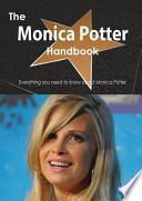 Libro The Monica Potter Handbook - Everything You Need to Know about Monica Potter