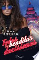 Libro Todas las benditas decisiones
