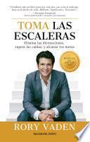 Toma las escaleras