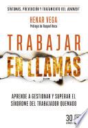Libro Trabajar en llamas